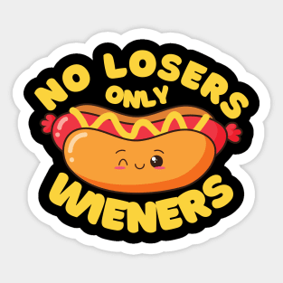 No Losers Only Wieners Sticker